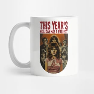 Turning Holidays into Success In heaven's voice, boss. Mug